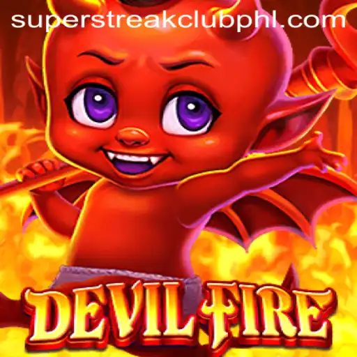 Unleash the Heat in DevilFire: Your Ticket to the Super Streak Club
