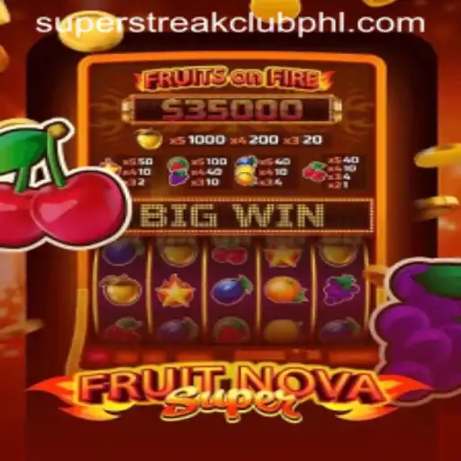FruitNovaSuper: Dive into the Exciting World of Super Streak Club