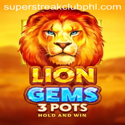 Discover the Exciting World of LionGems3pots and the Super Streak Club