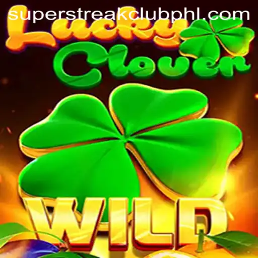 Mastering the World of LuckyClover: Join the Super Streak Club