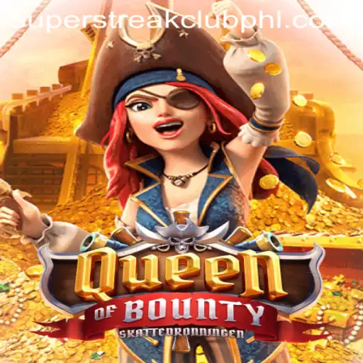 QueenofBounty: A Thrilling Adventure in the Super Streak Club