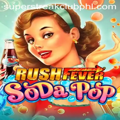 Unveiling the Thrills of RushFeverSodaPop and the Super Streak Club