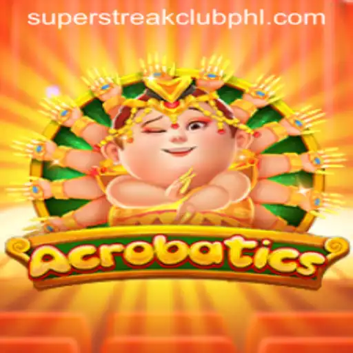Acrobatics: The Thrilling New Sensation of Super Streak Club