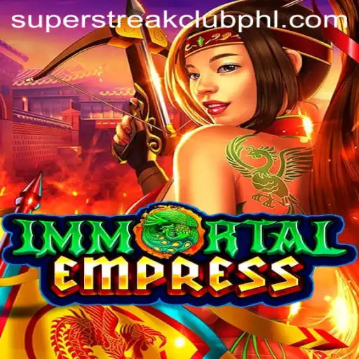 ImmortalEmpress: Enter the Realm of the Super Streak Club