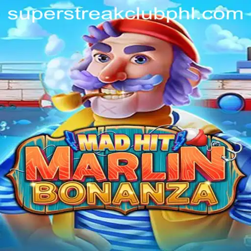 Dive into the Excitement of MadHitMarlinBonanza and the Super Streak Club